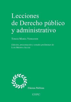 LECCIONES DE DERECHO PÚBLICO Y ADMINISTRATIVO