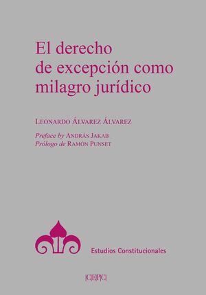 EL DERECHO DE EXCEPCIÓN COMO MILAGRO JURÍDICO