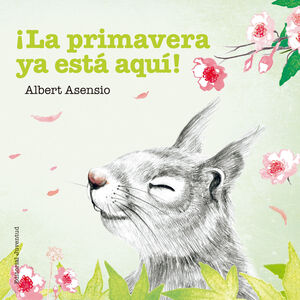 LA PRIMAVERA YA ESTA AQUI