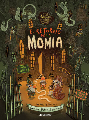 EL RETORNO DE LA MOMIA LOS MISTERIOS DE LA FAMILIA CONEJO