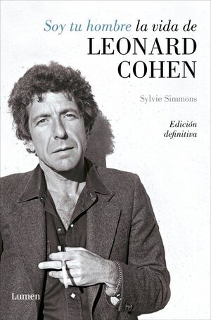 SOY TU HOMBRE:LA VIDA DE LEONARD COHEN