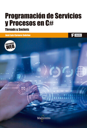 PROGRAMACION DE SERVICIOS Y PROCESOS EN C#