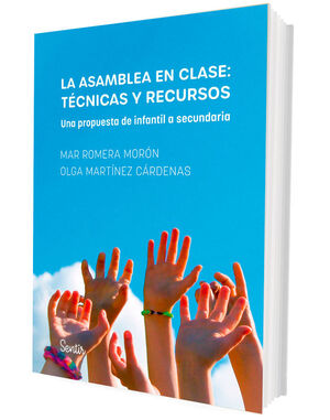 LA ASAMBLEA EN CLASE TÉCNICAS Y RECURSOS