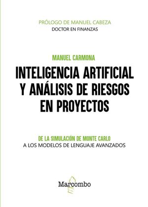 INTELIGENCIA ARTIFICIAL Y ANÁLISIS DE RIESGOS EN PROYECTOS