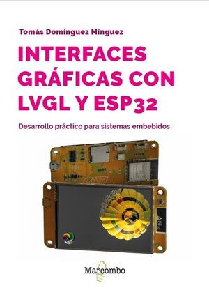 INTERFACES GRÁFICAS CON LVGL Y ESP32