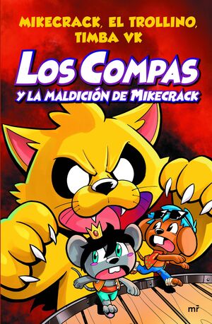 LOS COMPAS Y LA MALDICIÓN DE MIKECRACK 4