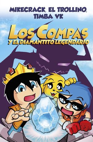 LOS COMPAS Y EL DIAMANTITO LEGENDARIO 1