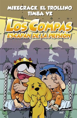 LOS COMPAS ESCAPAN DE LA PRISION 2