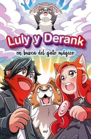 LULY Y DERANK EN BUSCA DEL GATO MAGICO