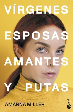 VIRGENES ESPOSAS AMANTES Y PUTAS