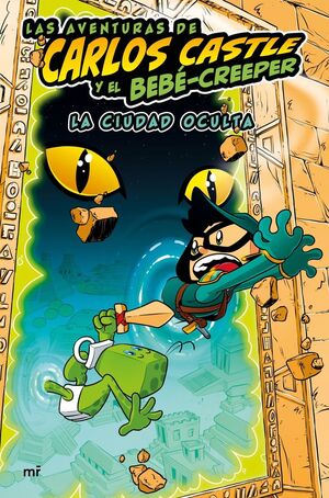 LAS AVENTURAS DE CARLOS CASTLE Y EL BEBÉ-CREEPER