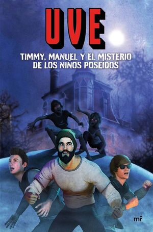 TIMMY MANUEL Y EL MISTERIO DE LOS NIÑOS POSEÍDOS