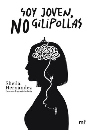 SOY JOVEN NO GILIPOLLAS