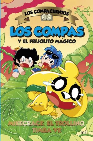 LOS COMPACUENTOS 2 LOS COMPAS Y EL FRIJOLITO MÁGICO