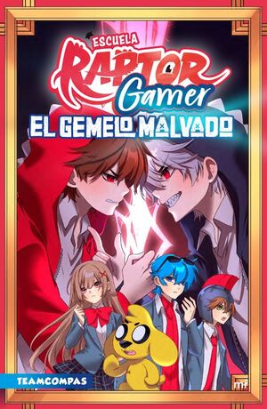 ESCUELA RAPTORGAMER 2 EL GEMELO MALVADO