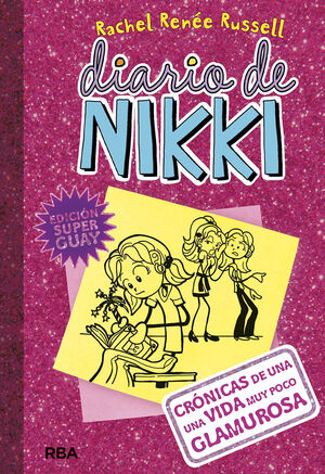 DIARIO DE NIKKI 1CRONICAS DE UNA VIDA MUY POCO GLAMUROSA