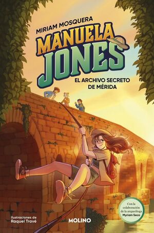 MANUELA JONES 4 EL ARCHIVO SECRETO DE MÉRIDA
