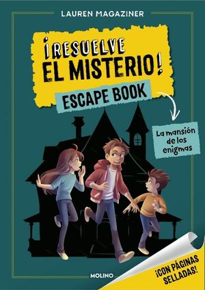 RESUELVE EL MISTERIO ESCAPE BOOK 1 LA MANSIÓN DE LOS ENIGMAS