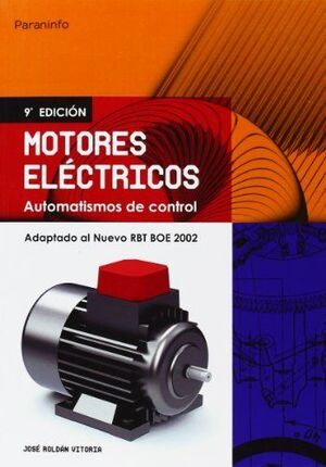 MOTORES ELÉCTRICOS. AUTOMATISMOS DE CONTROL