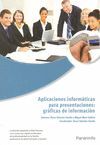 APLICACIONES INFORMÁTICAS PARA PRESENTACIONES: GRÁFICAS DE INFORMACIÓN. MICROSOF