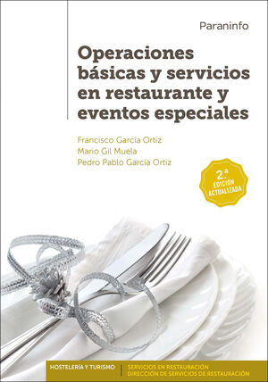 OPERACIONES BÁSICAS Y SERVICIOS EN RESTAURANTE Y EVENTOS ESPECIALES