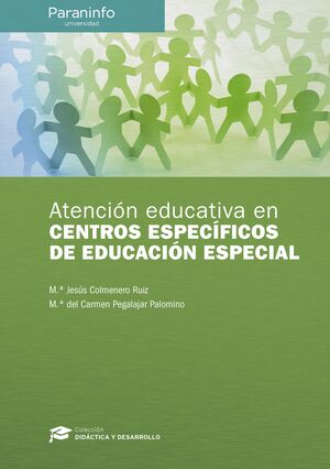 ATENCIÓN EDUCATIVA EN CENTROS ESPECÍFICOS DE EDUCACIÓN ESPECIAL // COLECCIÓN: DI