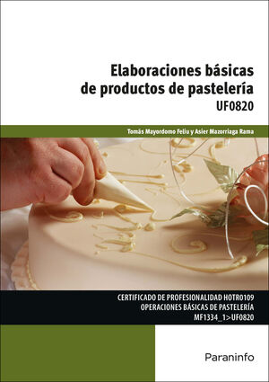 ELABORACIONES BÁSICAS DE PRODUCTOS DE PASTELERÍA