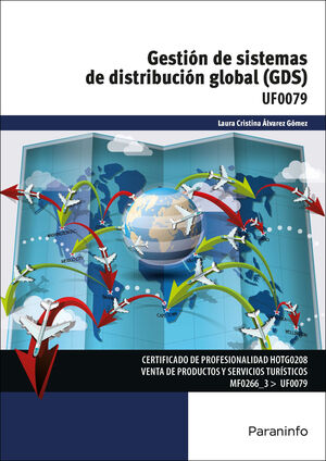 GESTIÓN DE SISTEMAS DE DISTRIBUCIÓN GLOBAL (GDS)
