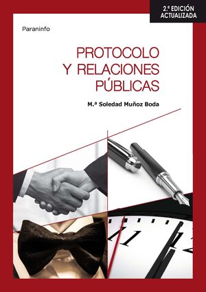 PROTOCOLO Y RELACIONES PÚBLICAS 2.ª EDICIÓN