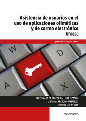 ASISTENCIA DE USUARIOS EN EL USO DE APLICACIONES OFIMÁTICAS Y DE CORREO ELECTRÓN