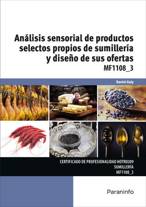 ANÁLISIS SENSORIAL DE PRODUCTOS SELECTOS PROPIOS DE SUMILLERÍA Y DISEÑO DE SUS OFERTAS MF1108_3