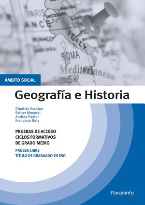 GEOGRAFIA E HISTORIA PRUEBAS DE ACCESO CICLOS FORMATIVOS DE GRADO MEDIO