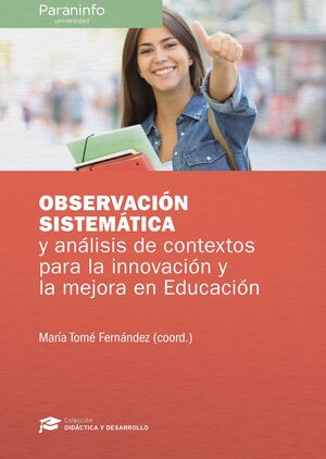 OBSERVACIÓN SISTEMÁTICA Y ANÁLISIS DE CONTEXTO PARA LA INNOVACIÓN Y LA MEJORA EN LA EDUCACON