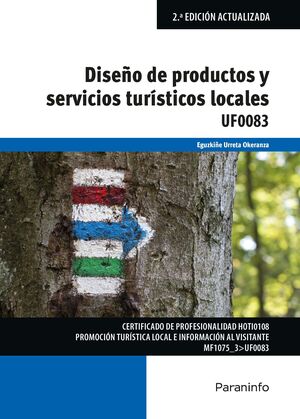 DISEÑO DE PRODUCTOS Y SERVICIOS TURÍSTICOS LOCALES UF0083