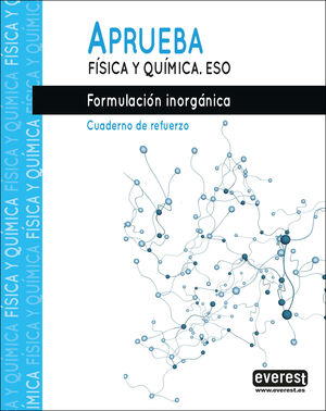 APRUEBA FÍSICA Y QUÍMICA ESO FORMULACIÓN INORGÁNICA