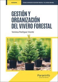 GESTIÓN Y ORGANIZACIÓN DEL VIVERO FORESTAL