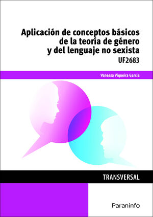 APLICACIÓN DE CONCEPTOS BÁSICOS DE LA TEORÍA DE GÉNERO Y DEL LENGUAJE NO SEXISTA