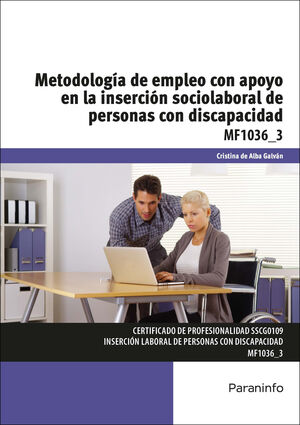 METODOLOGÍA DE EMPLEO CON APOYO EN LA INSERCIÓN SOCIOLABORAL DE PERSONAS CON DIS