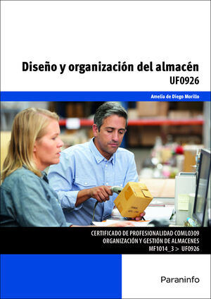 DISEÑO Y ORGANIZACIÓN DEL ALMACÉN UF0926