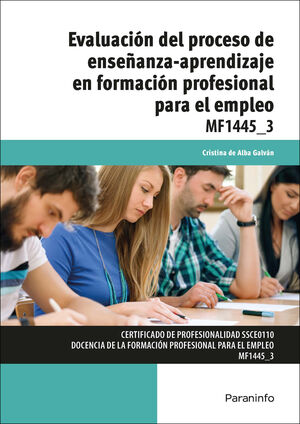 EVALUACIÓN DEL PROCESO DE ENSEÑANZA-APRENDIZAJE EN FORMACIÓN PROFESIONAL PARA EMPLEO MF1445_3