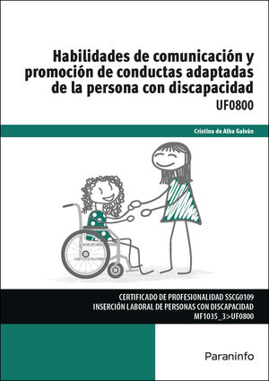 HABILIDADES DE COMUNICACIÓN Y PROMOCIÓN DE CONDUCTAS ADAPTADAS DE LA PERSONA CON