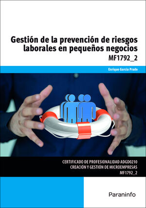 GESTION DE LA PREVENCION DE RIESGOS LABORALES EN PEQUEÑOS NEGOCIOS MF1792_2