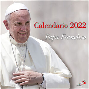 CALENDARIO DE PARED PAPA FRANCISCO 2022