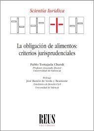 LA OBLIGACIÓN DE ALIMENTOS CRITERIOS JURISPRUDENCIALES