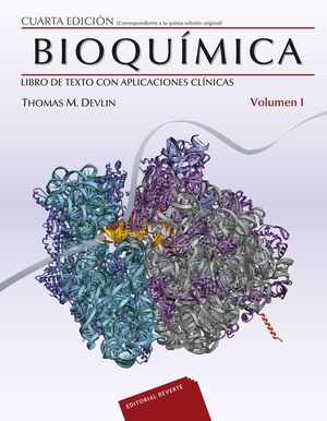 BIOQUÍMICA CON APLICACIONES CLÍNICAS. VOL. 1 .