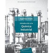 INTRODUCCIÓN A LA QUIMICA INDUSTRIAL