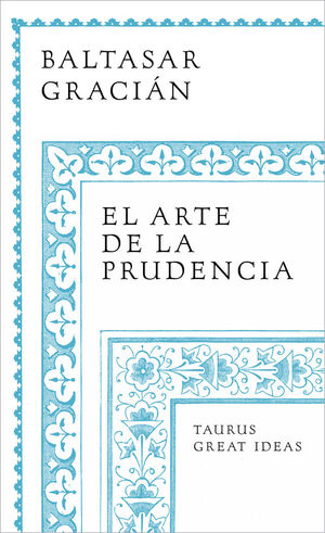 EL ARTE DE LA PRUDENCIA