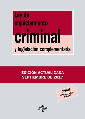 LEY DE ENJUICIAMIENTO CRIMINAL Y LEGISLACIÓN COMPLEMENTARIA