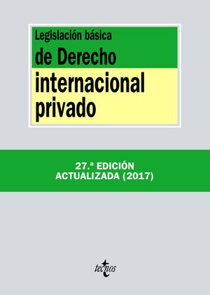 LEGISLACIÓN BÁSICA DE DERECHO INTERNACIONAL PRIVADO