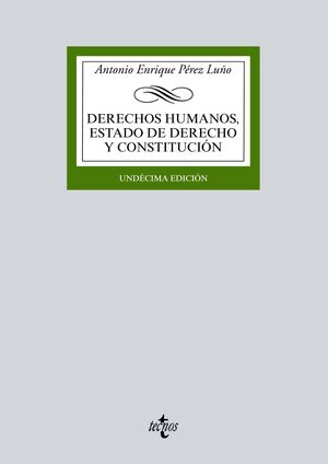 DERECHOS HUMANOS, ESTADO DE DERECHO Y CONSTITUCIÓN